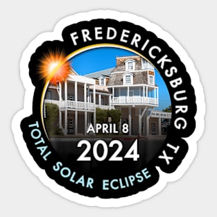 2024 Total Solar Eclipse Totality Fredericksburg Texas 26 Sticker